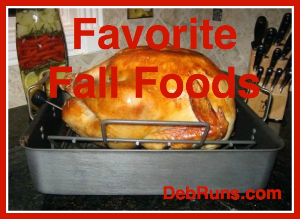 Favorite Fall Foods – But Not Necessarily Healthy