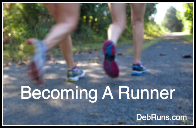 Steps Toward Becoming A Runner