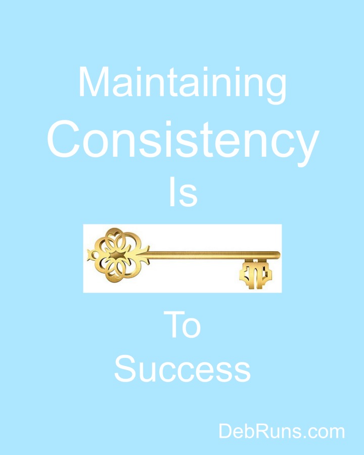 Consistency Is The Key