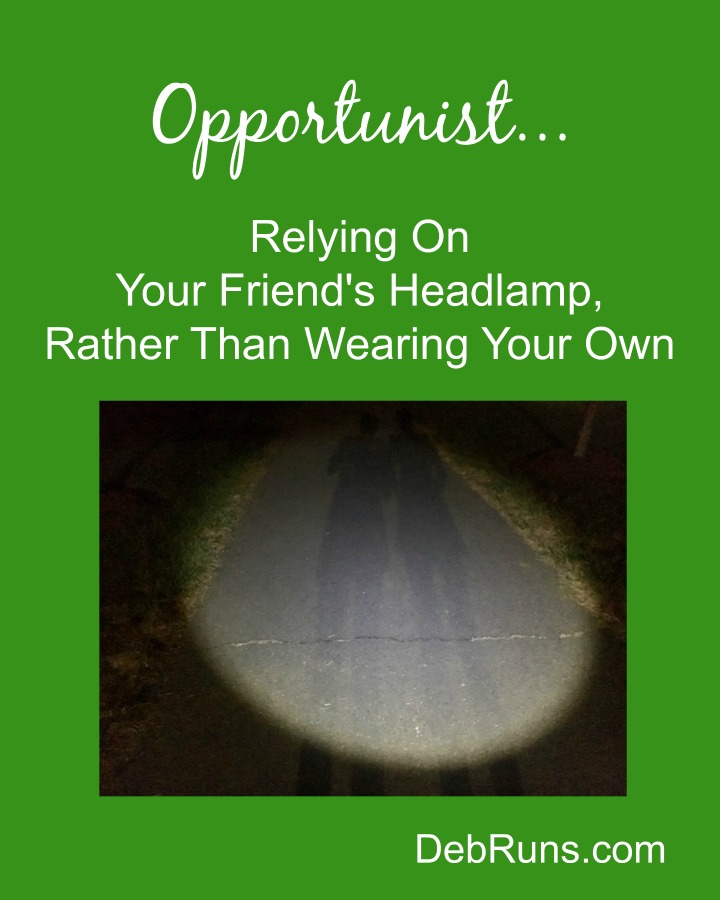 Are You A Running Opportunist?