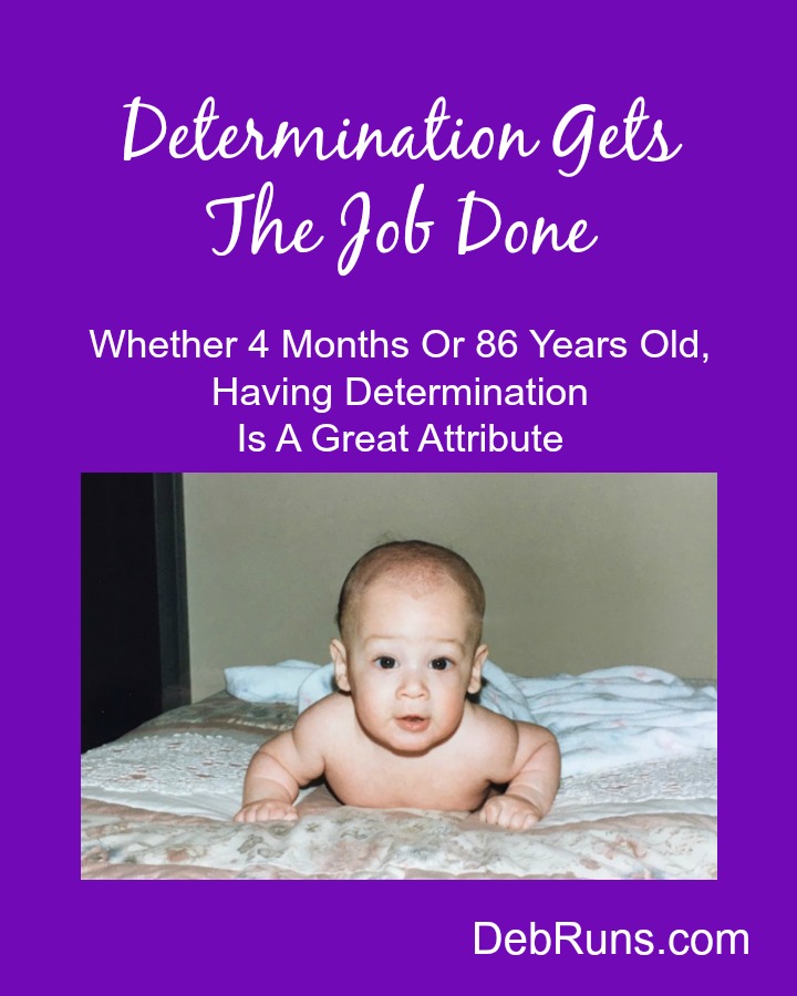 Determination Gets The Job Done