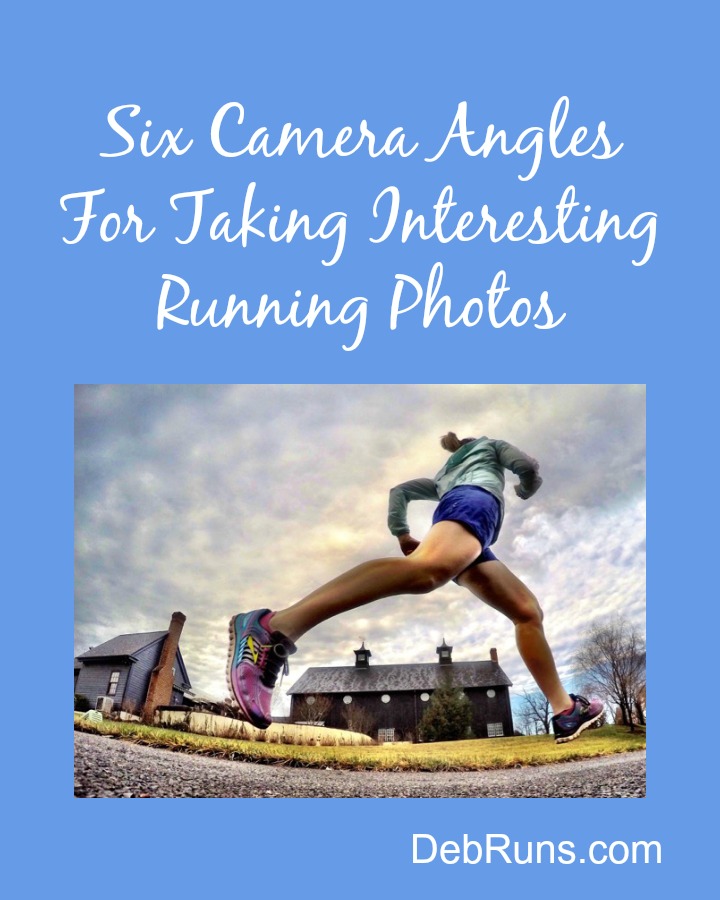 Six Camera Angles For Taking Interesting Running Photos