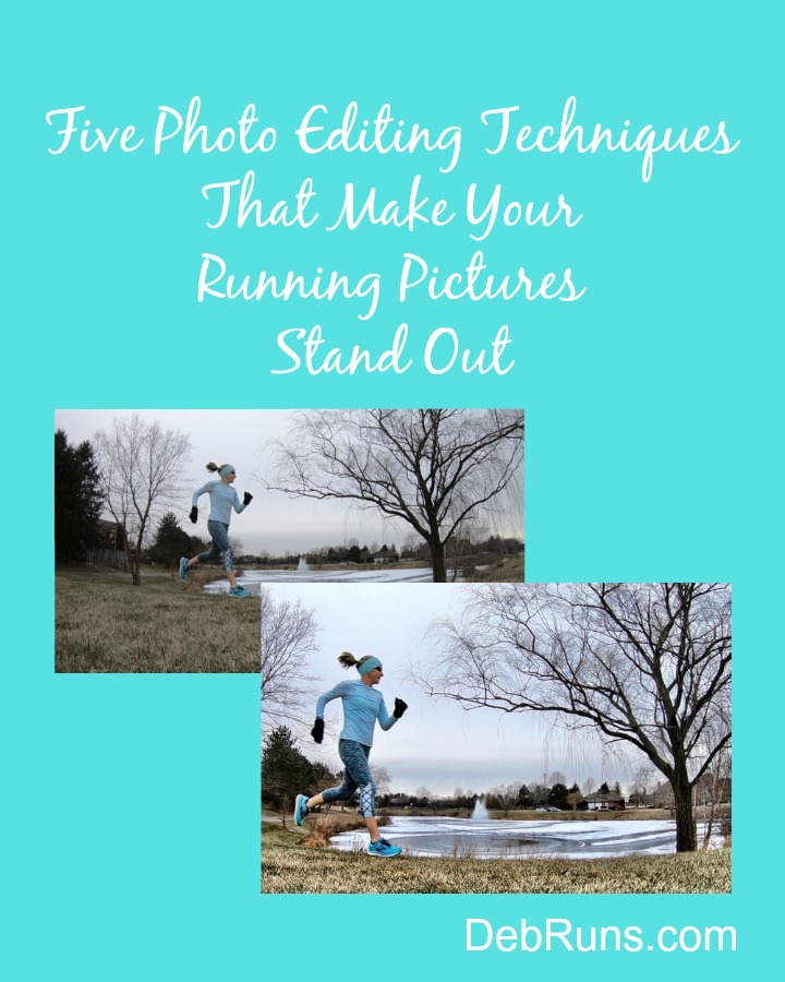 Five Photo Editing Techniques That Make Your Running Pictures Stand Out